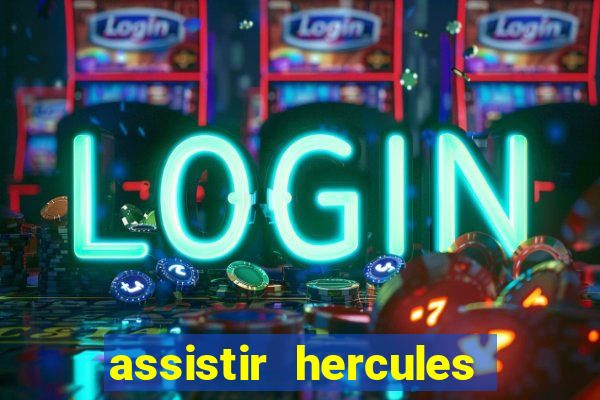 assistir hercules desenho completo dublado